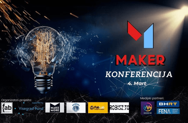 Maker Conference 2022 – Advancing Maker culture in Bosnia and Herzegovina